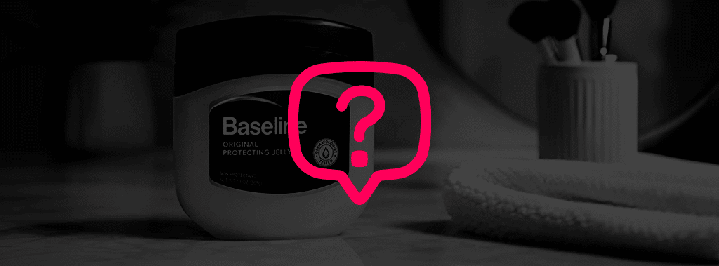 foto da baseline (vaseline)